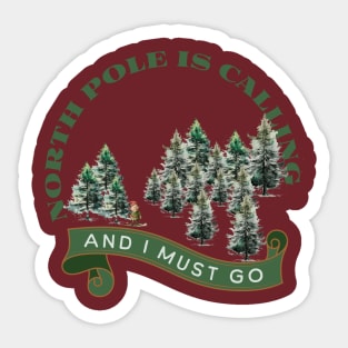 North Pole is Calling 2 Sticker